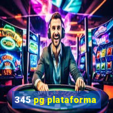 345 pg plataforma